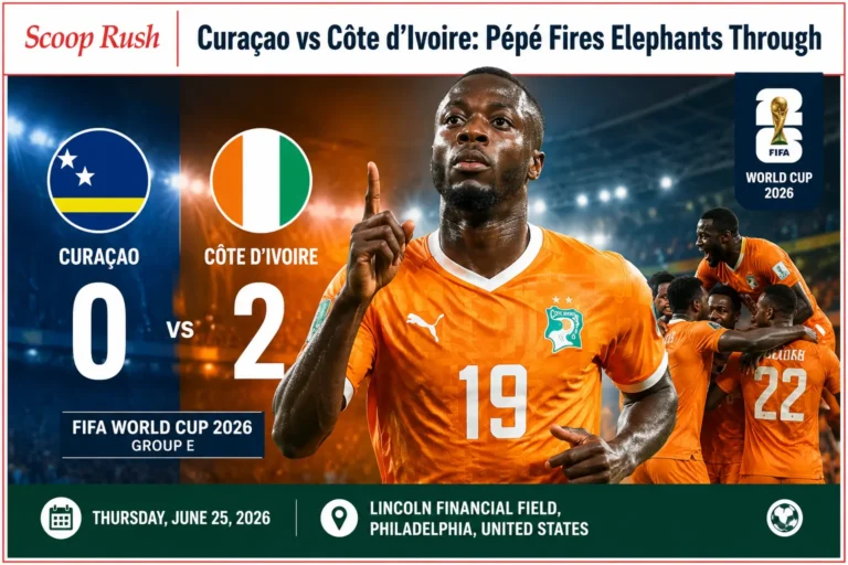 Curaçao vs Côte d’Ivoire: Nicolas Pépé Brace Sends Elephants into FIFA World Cup 2026 Round of 32