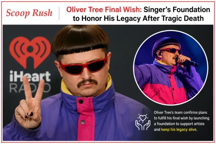 Oliver Tree Final Wish: Singer’s Foundation to Honor His Legacy After Tragic Death