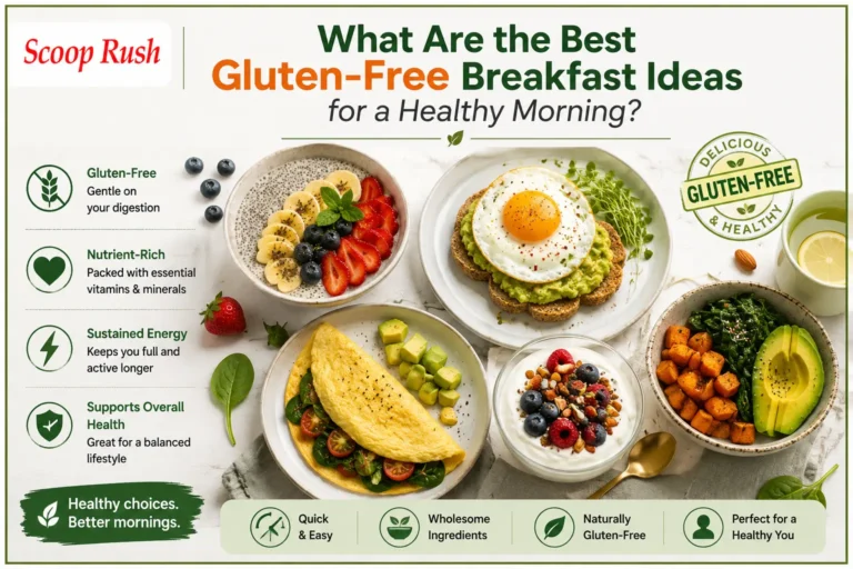 What Are the Best Gluten-Free Breakfast Ideas for a Healthy Morning?