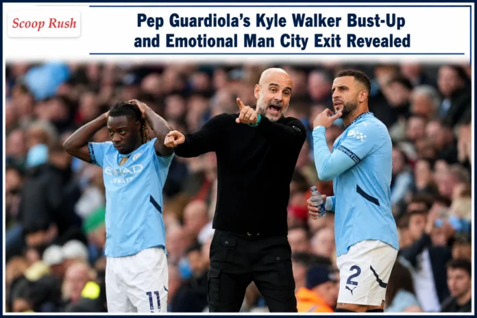 Pep Guardiola's Kyle Walker Bust-Up and Emotional Man City Exit Revealed