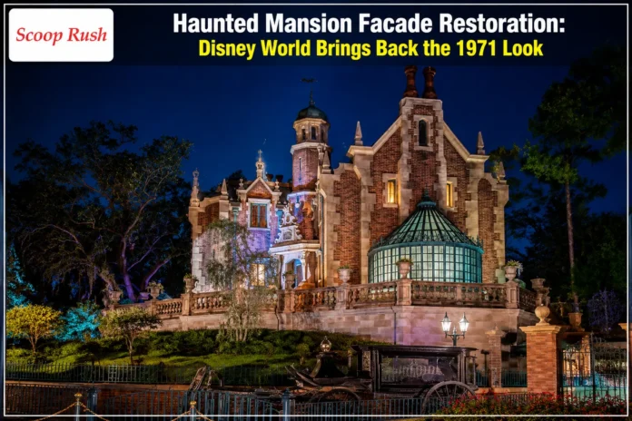 Haunted Mansion Facade Restoration: Disney World Brings Back the 1971 Look